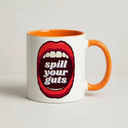 Spill Your Guts Mug 7