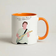 Will We Talk In The Morning Yellow Mug 7