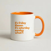 Friday Theeen Mug 7
