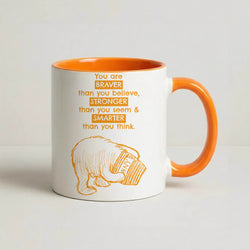 You Are Braver Coffee Orange Mug