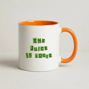 The Juice Is Loose Mug 7