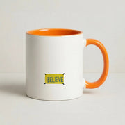 Believe Mug 7