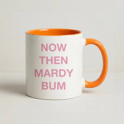 Mardy Bum Coffee Orange Mug