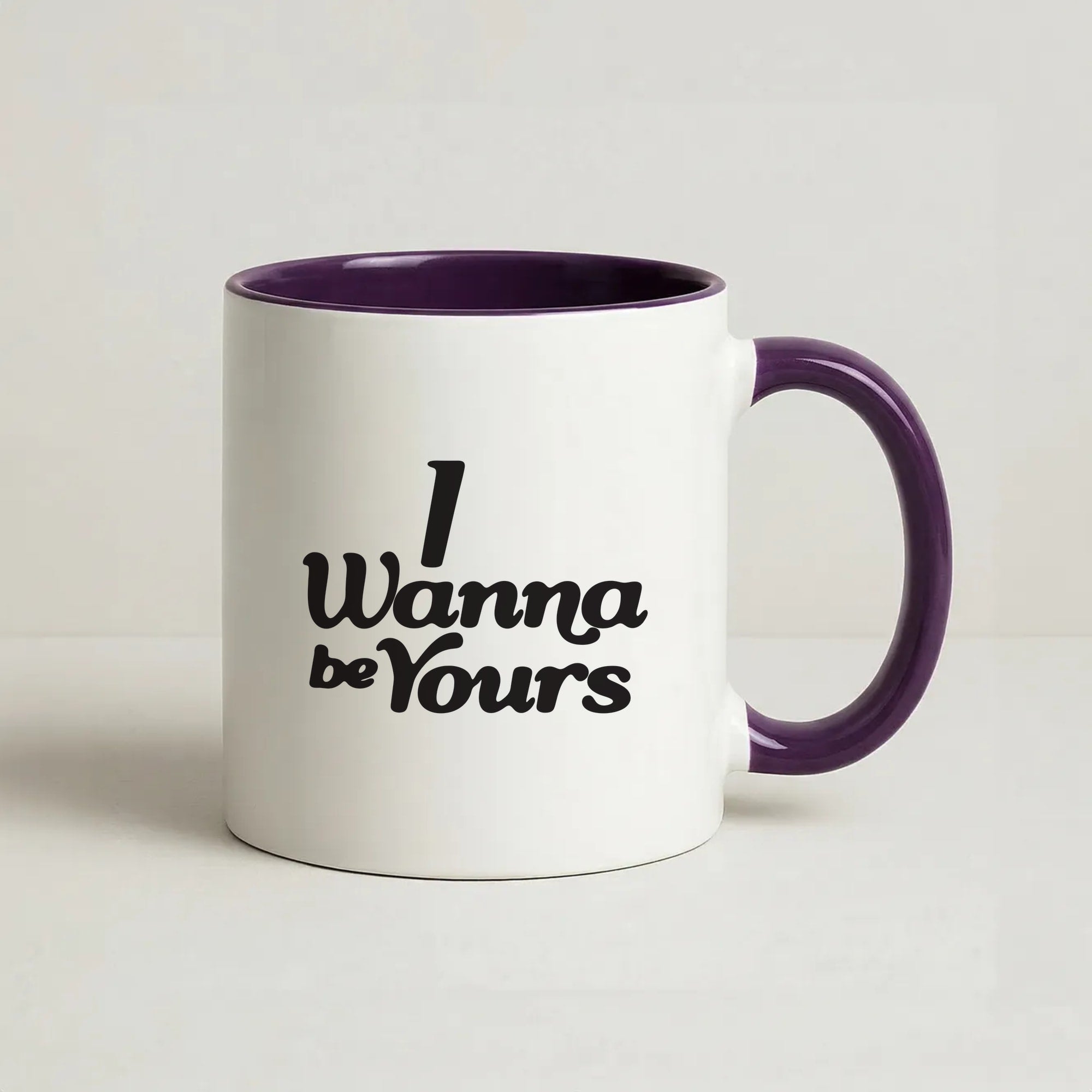 I Wanna Be Yours Coffee Purple Mug