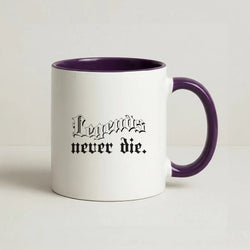 Legends Never Die - Juice Coffee Purple Mug