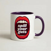 Spill Your Guts Mug 10