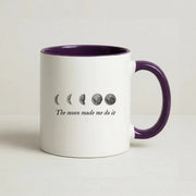 The Moon Made Me Do It Mug 10