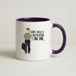 I Don't Need A Calculator - Sheldon Coffee Purple Mug