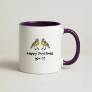 Happy Christmas You Tit - Christmas Mug 10