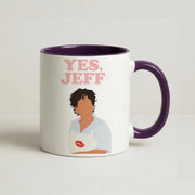 Yes Jeff Mug 10