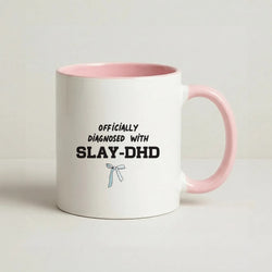 Officially Diagnosed With Slay-DHD - TikTok Trends Coffee Pink Mug