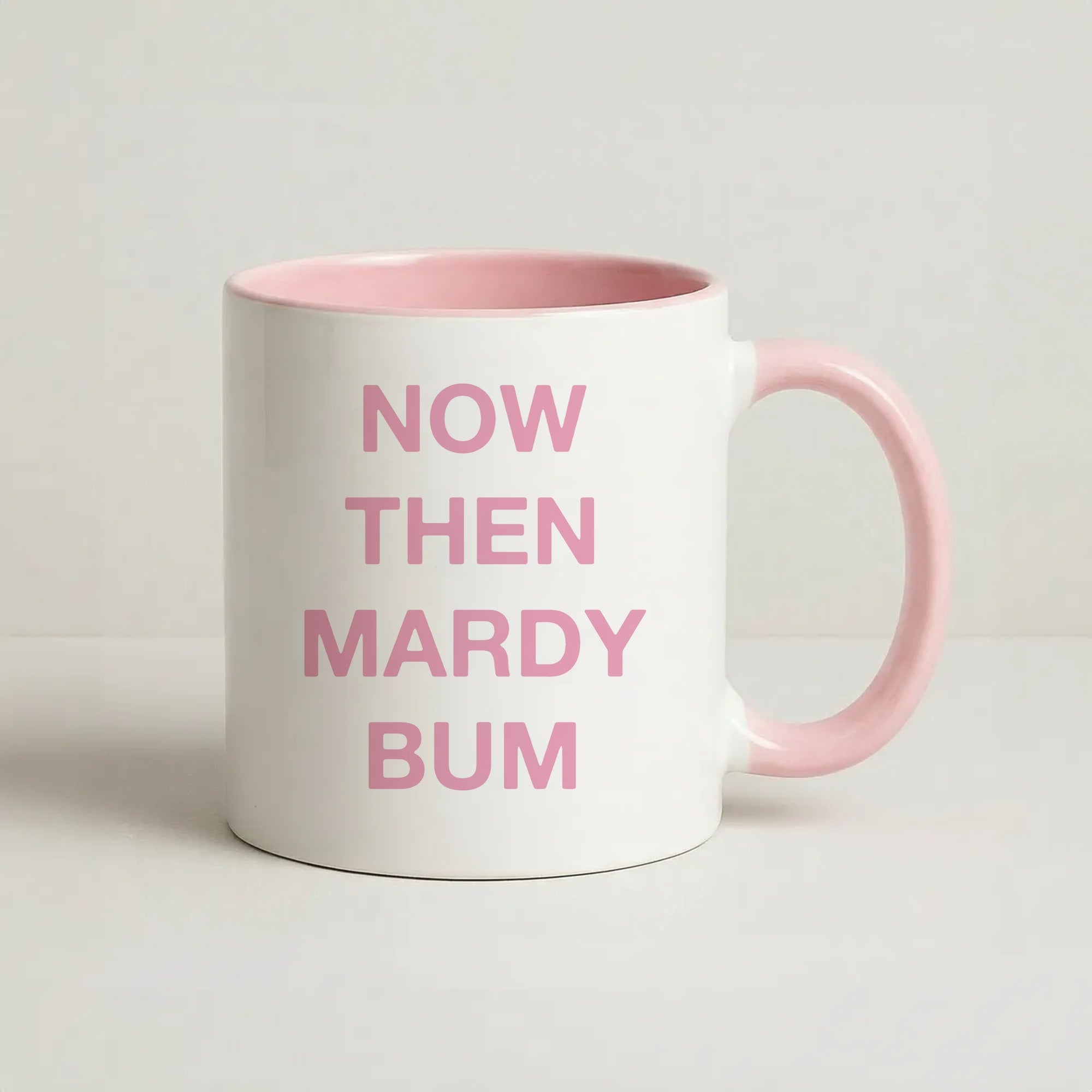 Mardy Bum Coffee Pink Mug