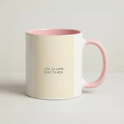 Life Is A Game Mug 2