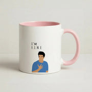 I'm Fine Mug 2