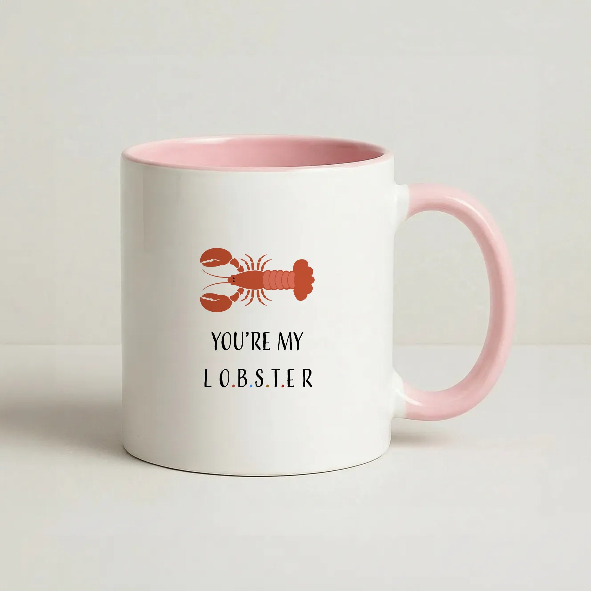 You're My Lobster Coffee Pink Mug