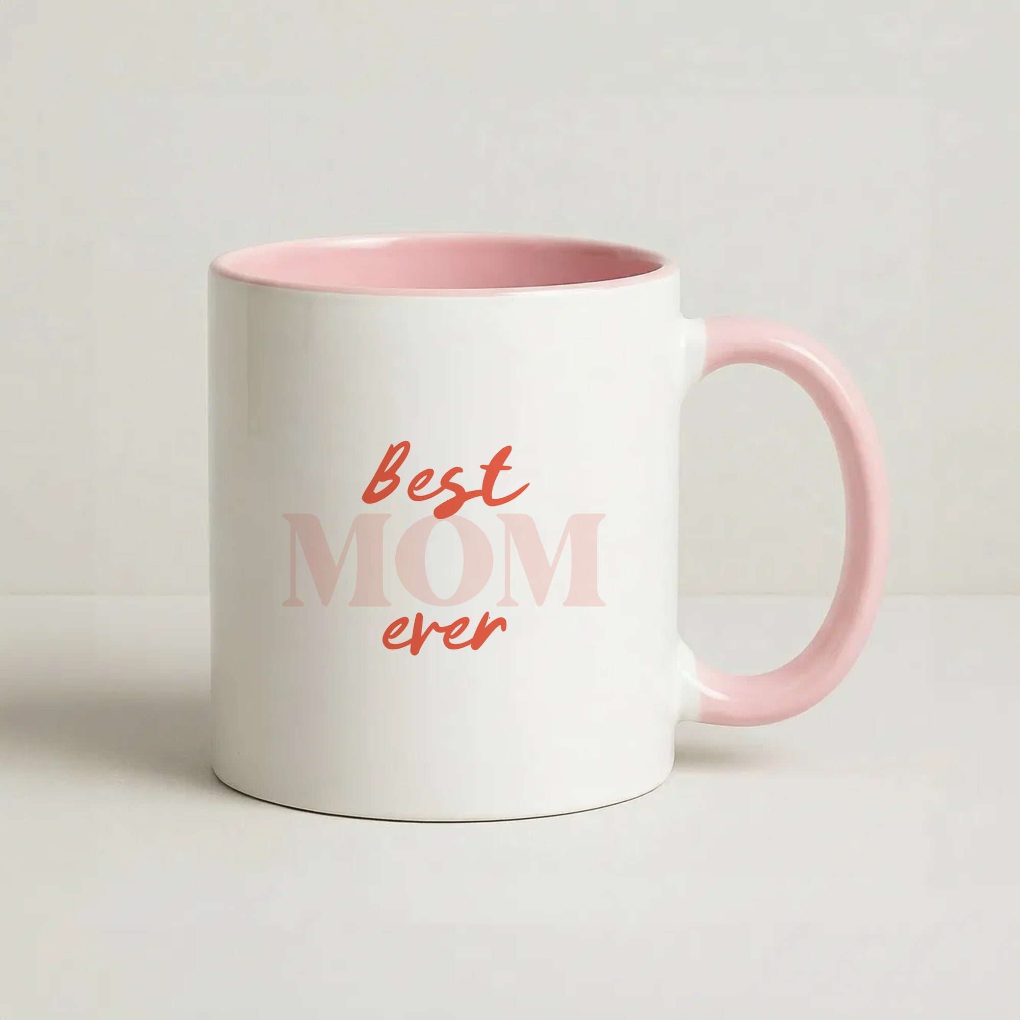 Best Mom Ever Coffee Pink Mug