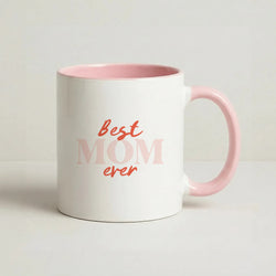 Best Mom Ever Coffee Pink Mug