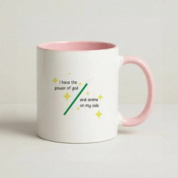I Have The Power Of God And Anime On My Side - Memes Coffee Pink Mug