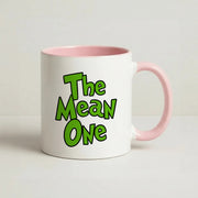 The Mean One Mug 2