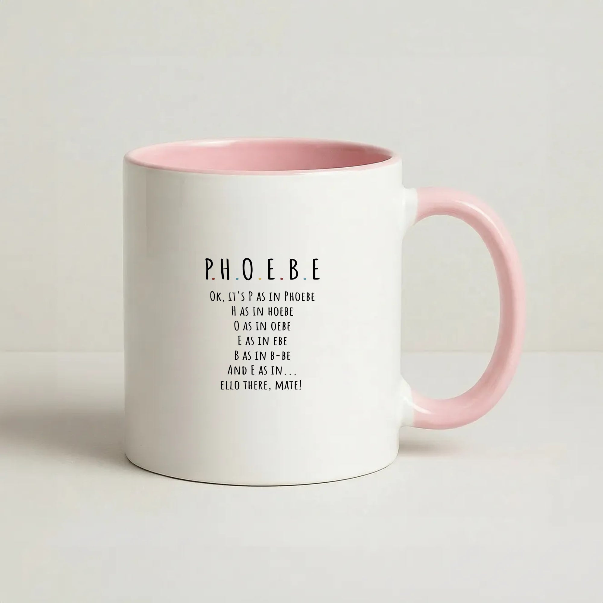 Spelling Phoebe Coffee Pink Mug