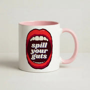 Spill Your Guts Mug 2