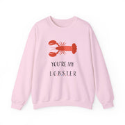 You're My Lobster Sweatshirt 7