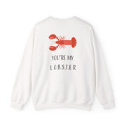You're My Lobster Sweatshirt 2