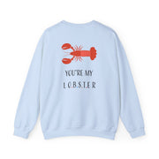 You're My Lobster Sweatshirt 10