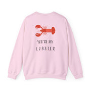 You're My Lobster Sweatshirt 8