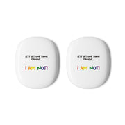 I Am Not - Pride AirPods Max Case 3