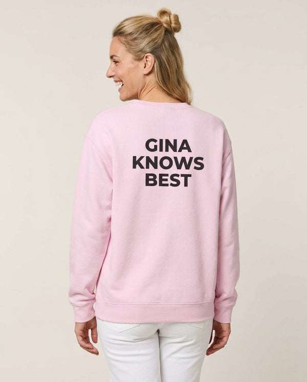 Gina Knows Best - B99 Sweatshirt — Pink Back, worn