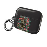 Though She Be But Little, She Is Fierce AirPods Case 8