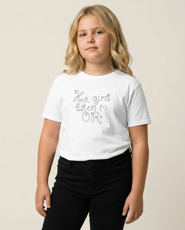 Hot Girls Listen To OR Kids T-Shirt — White Front, worn
