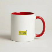 Believe Mug 6