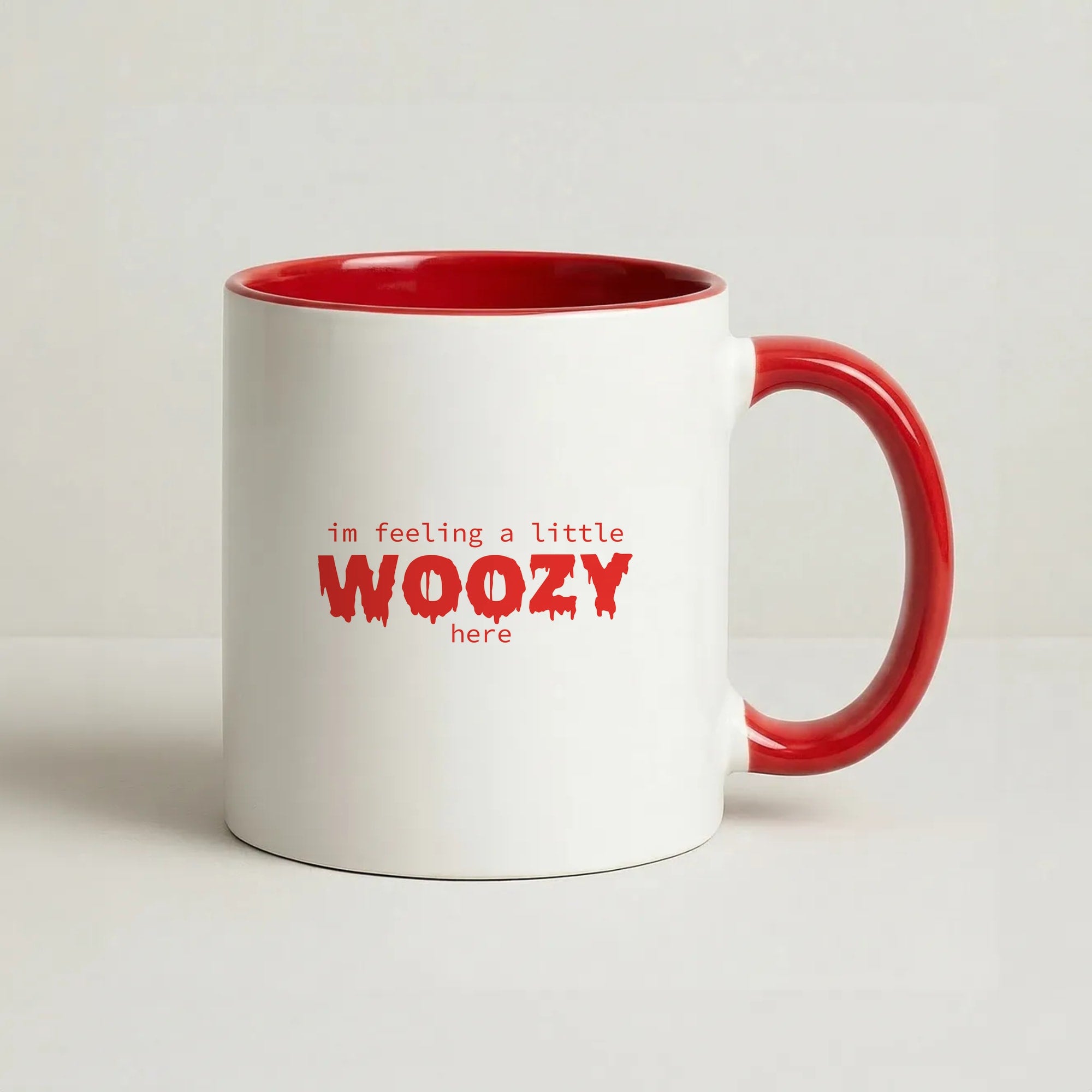 Im Feeling A Little Woozy Here - Halloween Coffee Red Mug
