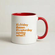 Friday Theeen Mug 6