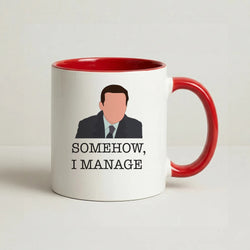 Somehow, I Manage Coffee Red Mug