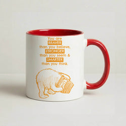 You Are Braver Coffee Red Mug
