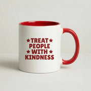 Treat People With Kindness Mug 6