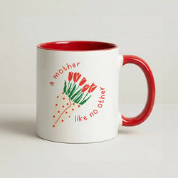 A Mother Like No Other Coffee Red Mug