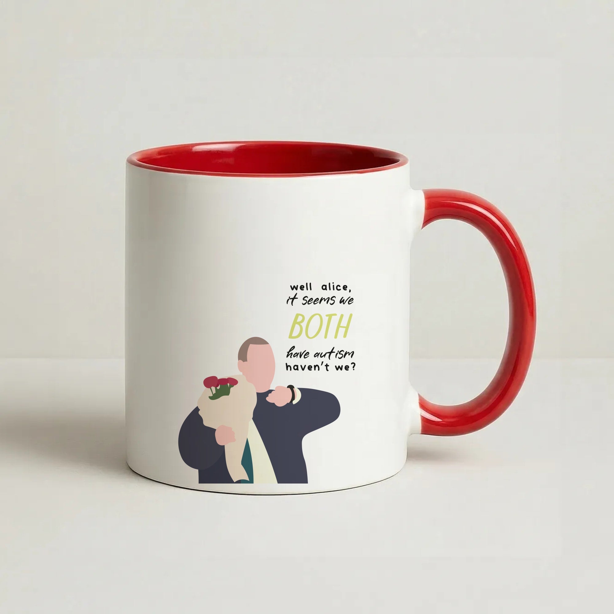 Seems We Both Have Autism - British Pop Culture Coffee Red Mug