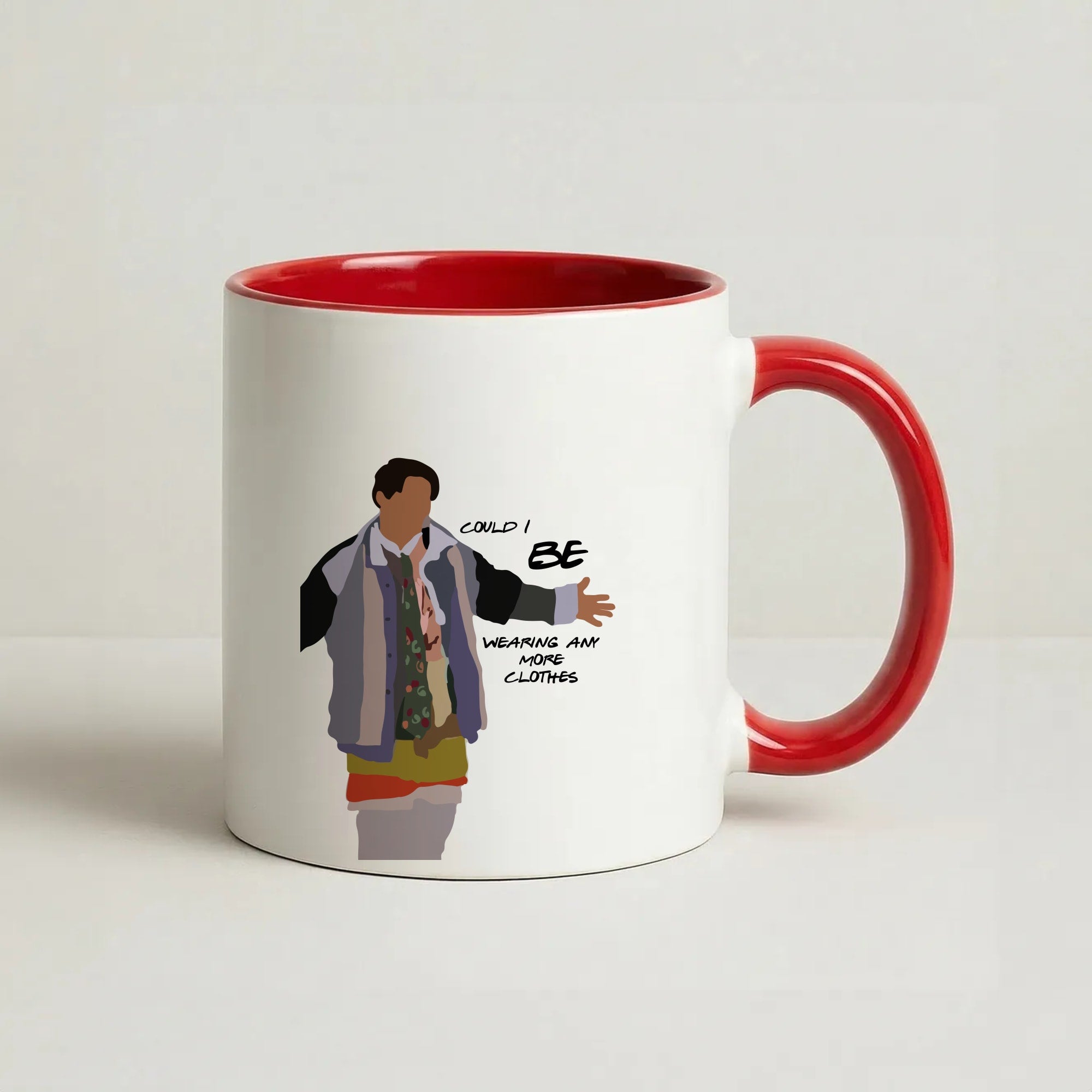 Could I Be Wearing Any More Clothes Coffee Red Mug
