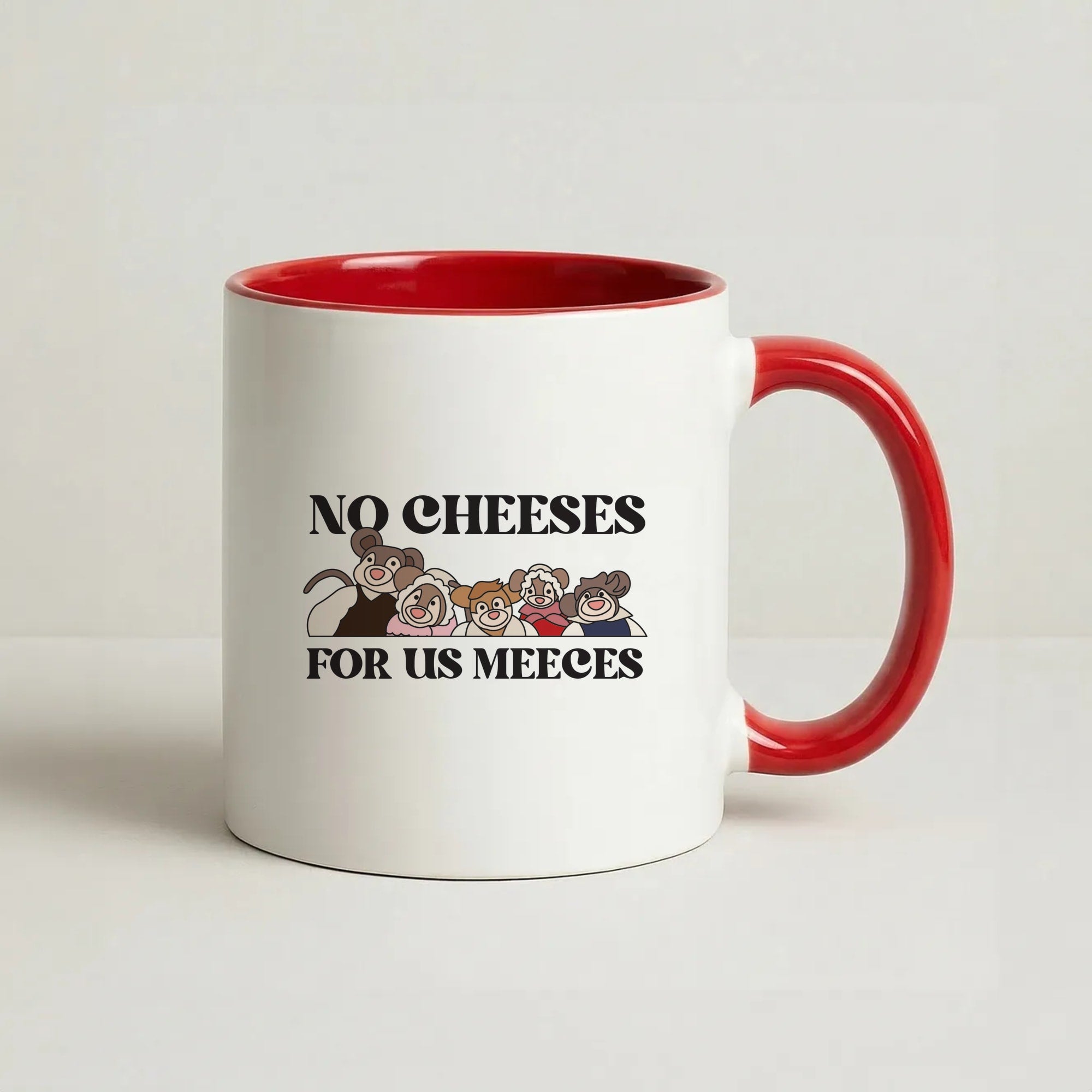 No Cheeses For Us Meeces II Coffee Red Mug