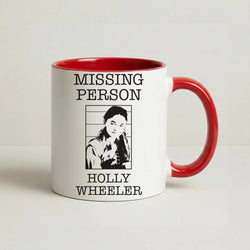 Missing Person Holly Coffee Red Mug