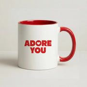 Adore You Mug 6