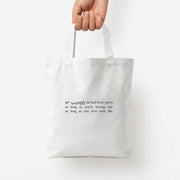 There's More To Life - Tote Bag 4