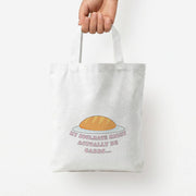 My Soulmate Might Actually Be Carbs Tote Bag 4