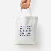 Love You To The Moon And To Saturn - Taylor Tote Bag 4