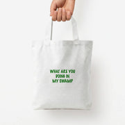 What Are You Doing In My Swamp - Green Ogre Tote Bag 4