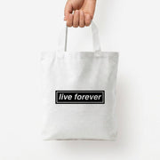 Live Forever Tote Bag 4